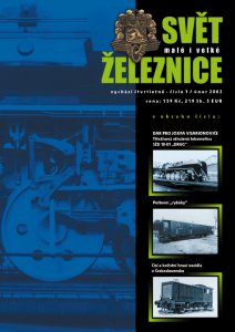 Nov asopis Svt eleznice, vychz tvrtletn, cena 159,-K. Podrobnosti v obrzku - kliknutm zvti